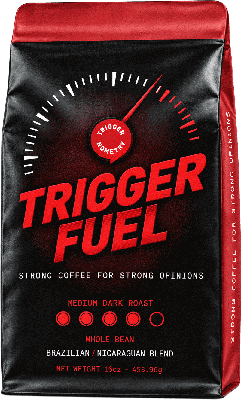 TRIGGER FUEL